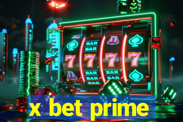 x bet prime