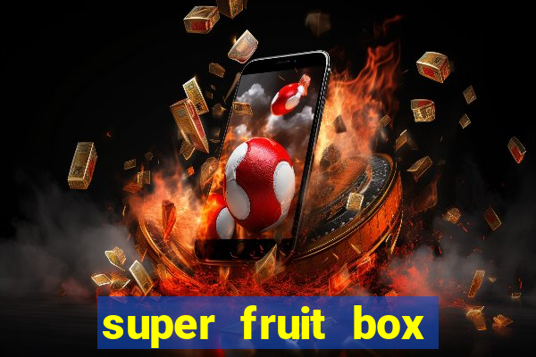 super fruit box codes 2024