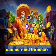 casino med bonusar