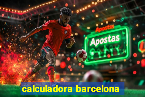 calculadora barcelona