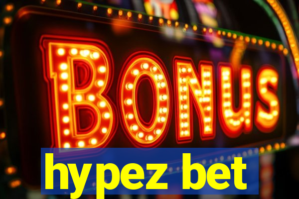 hypez bet