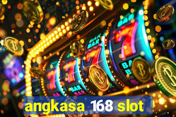 angkasa 168 slot