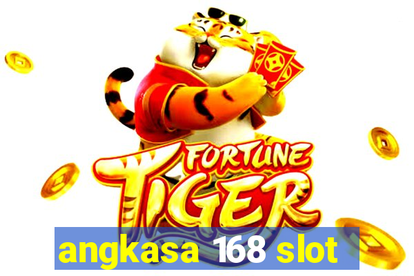 angkasa 168 slot