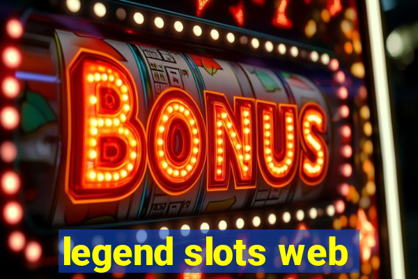 legend slots web