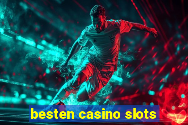 besten casino slots