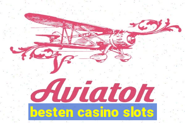 besten casino slots