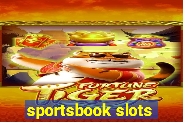 sportsbook slots