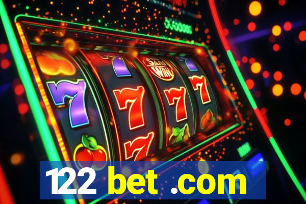 122 bet .com