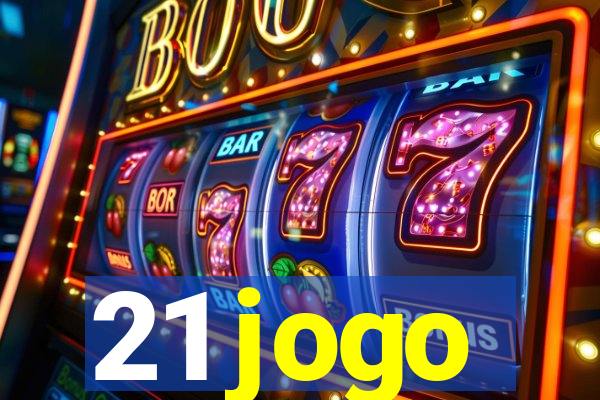 21 jogo