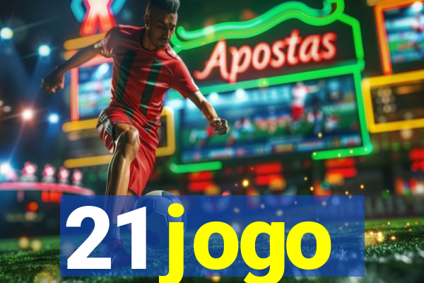 21 jogo