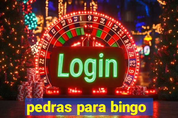 pedras para bingo