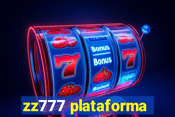 zz777 plataforma