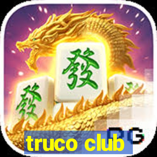 truco club