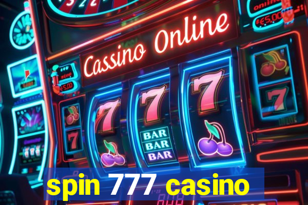 spin 777 casino