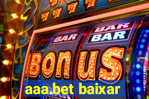 aaa.bet baixar