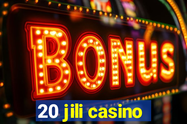 20 jili casino