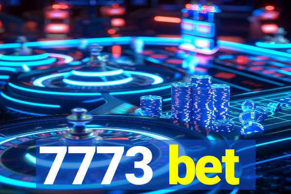 7773 bet