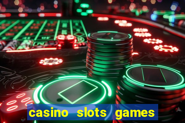 casino slots games free xcy9cvmhbsh8b