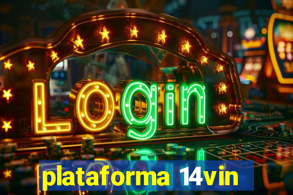 plataforma 14vin