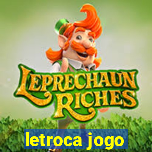 letroca jogo