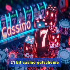 21 bit casino gutscheine