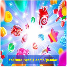 fortune rabbit como ganhar