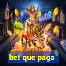 bet que paga