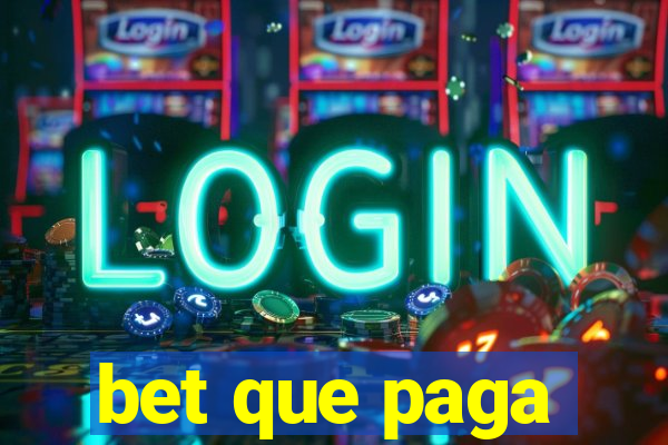 bet que paga