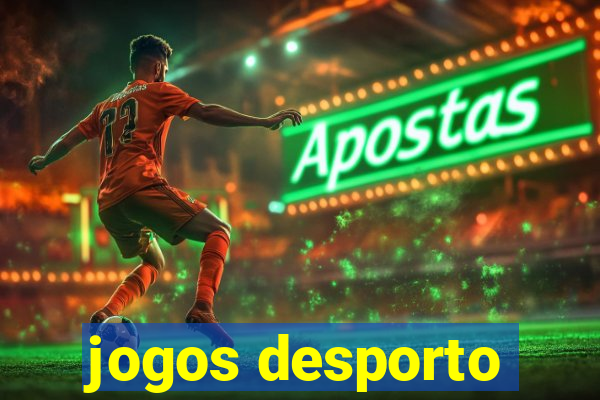 jogos desporto