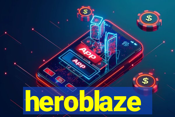 heroblaze