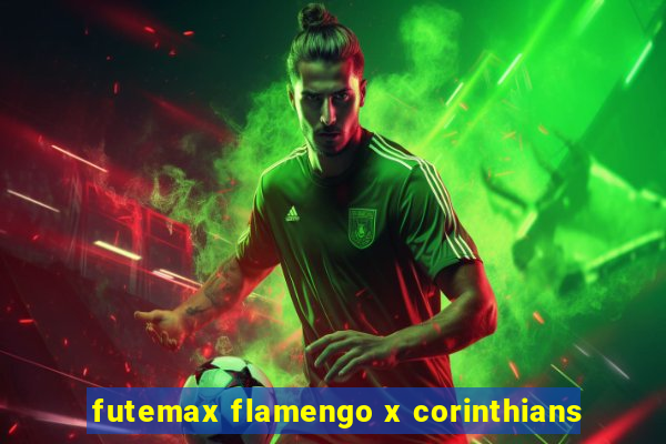 futemax flamengo x corinthians