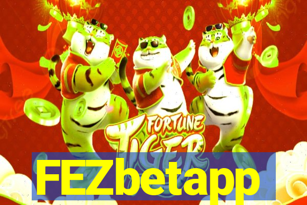 FEZbetapp