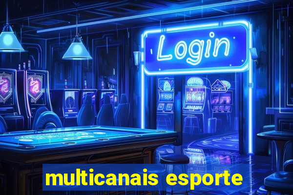 multicanais esporte