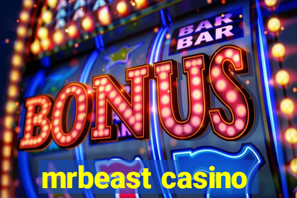 mrbeast casino