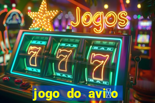 jogo do avi茫o que ganha dinheiro