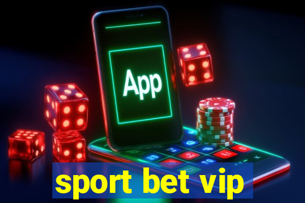 sport bet vip