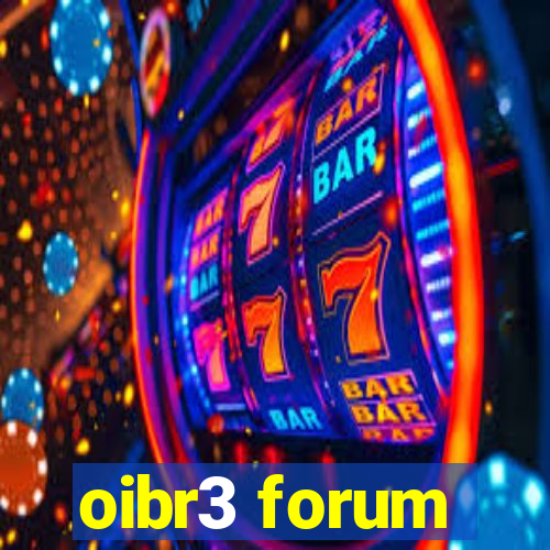 oibr3 forum