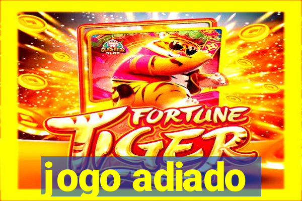 jogo adiado