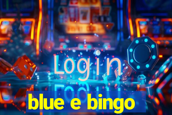 blue e bingo