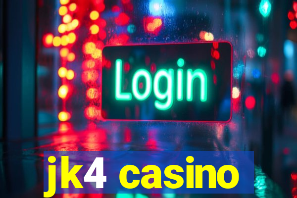 jk4 casino