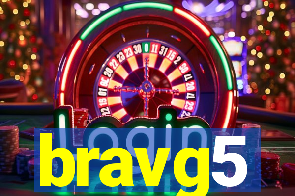 bravg5