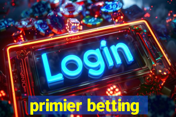 primier betting