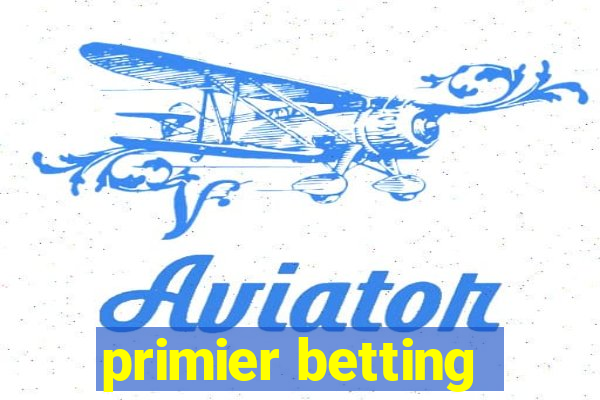 primier betting