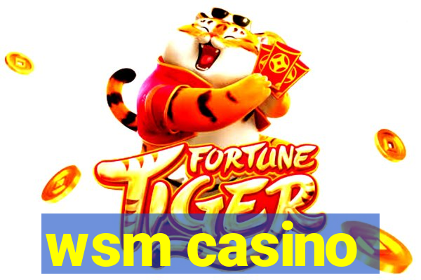 wsm casino