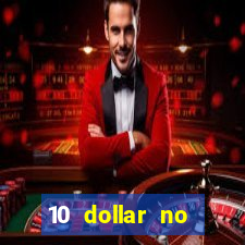 10 dollar no deposit casino bonus