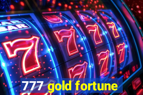 777 gold fortune