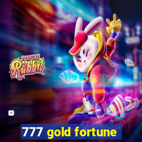 777 gold fortune