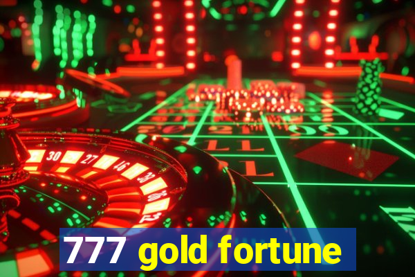 777 gold fortune