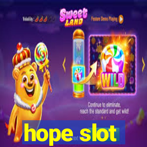 hope slot