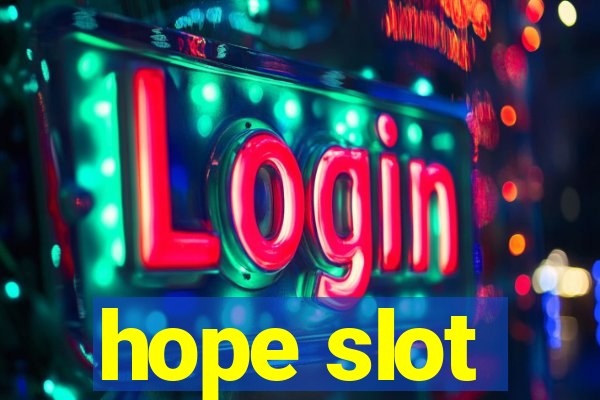 hope slot